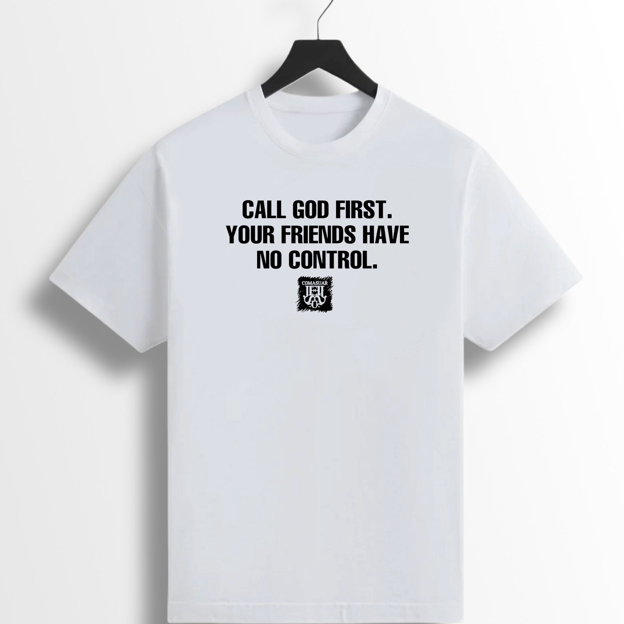 COMASUAR CALL GOD FIRST TEE